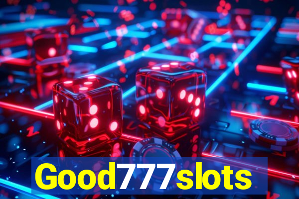 Good777slots