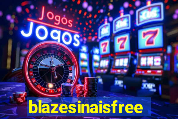 blazesinaisfree