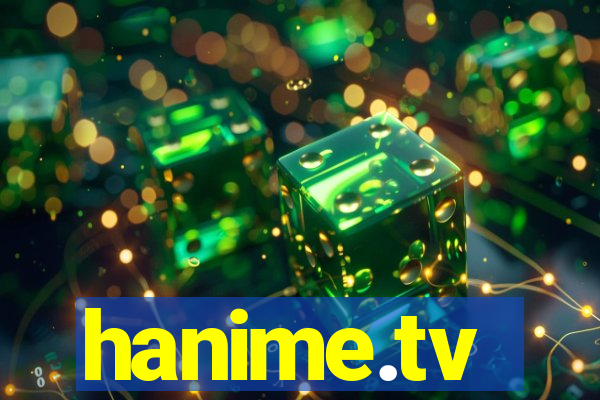 hanime.tv