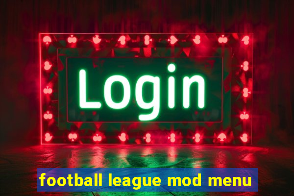 football league mod menu