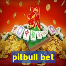 pitbull bet