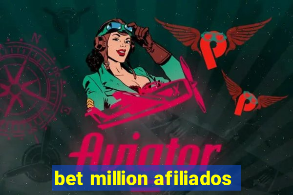 bet million afiliados