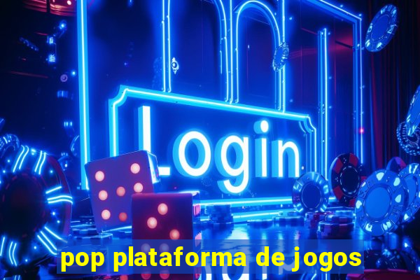 pop plataforma de jogos