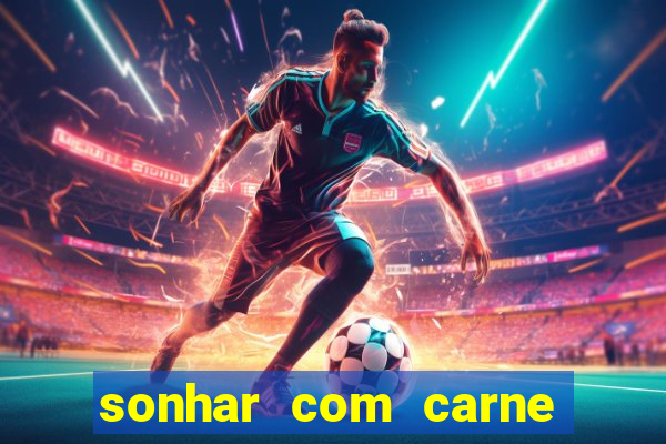 sonhar com carne de porco no jogo do bicho