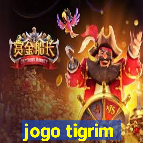 jogo tigrim