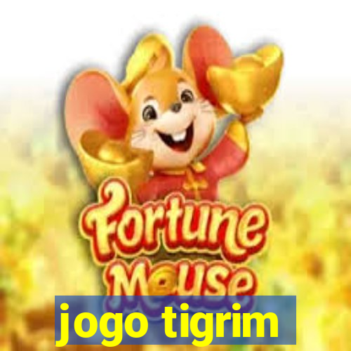 jogo tigrim