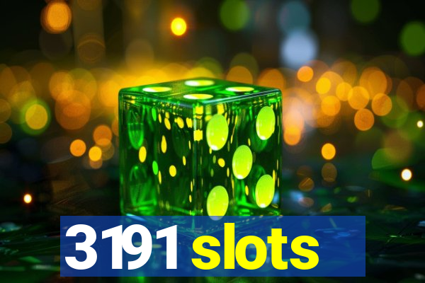 3191 slots