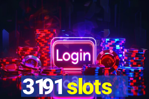 3191 slots