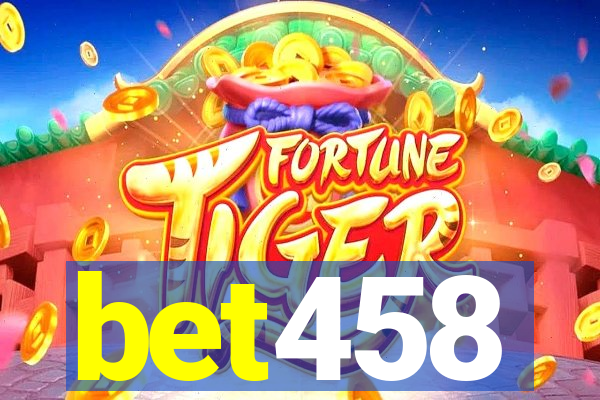 bet458