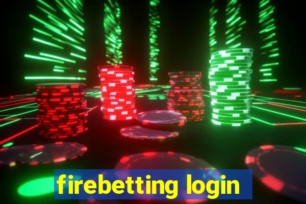 firebetting login