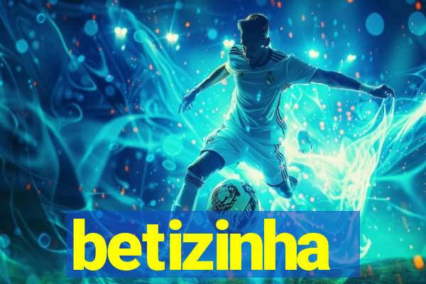 betizinha