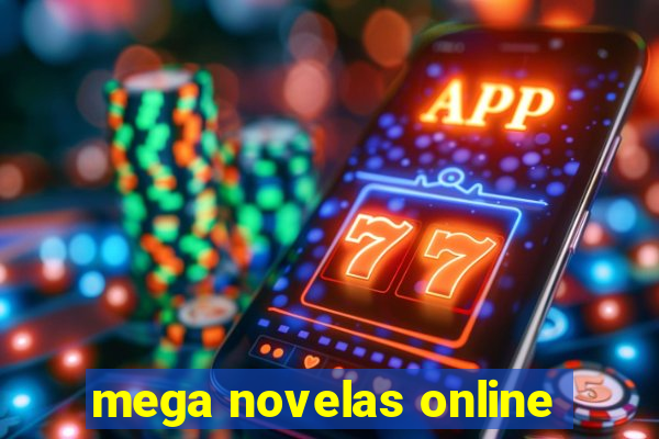 mega novelas online