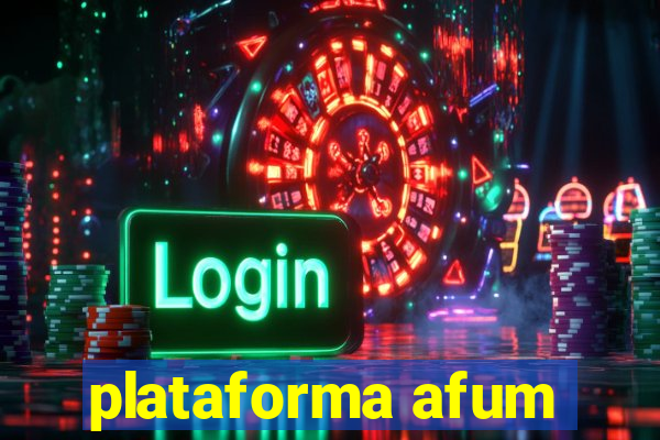 plataforma afum