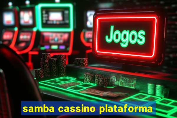 samba cassino plataforma