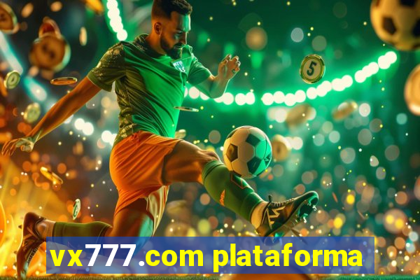 vx777.com plataforma