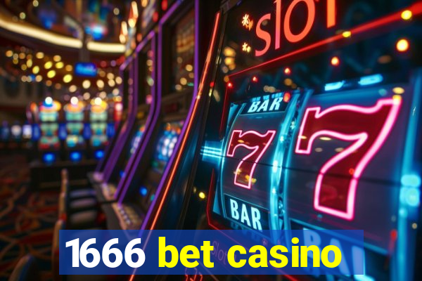 1666 bet casino