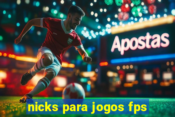 nicks para jogos fps