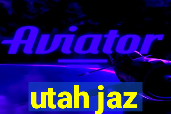 utah jaz