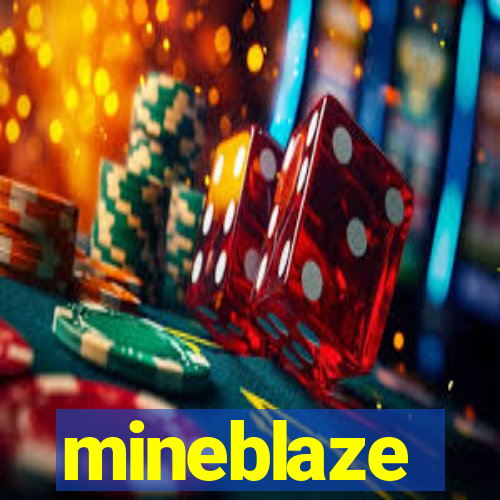 mineblaze