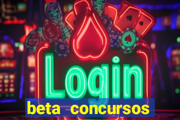 beta concursos senha apostila