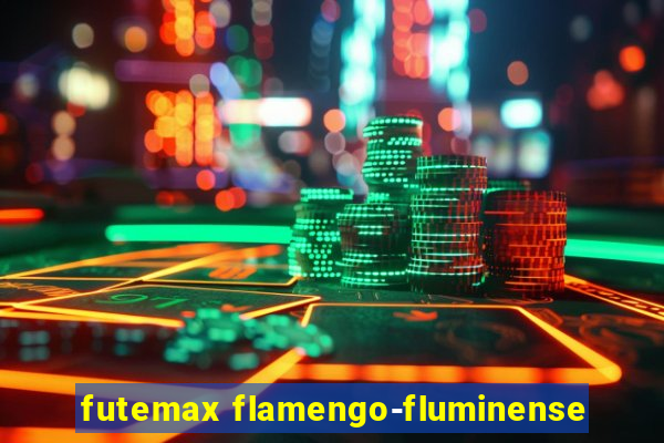 futemax flamengo-fluminense