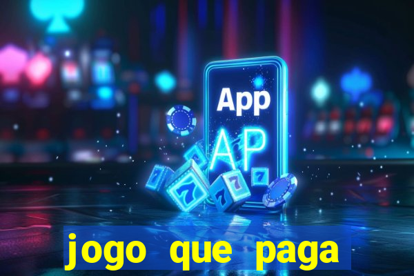 jogo que paga dinheiro sem depositar nada