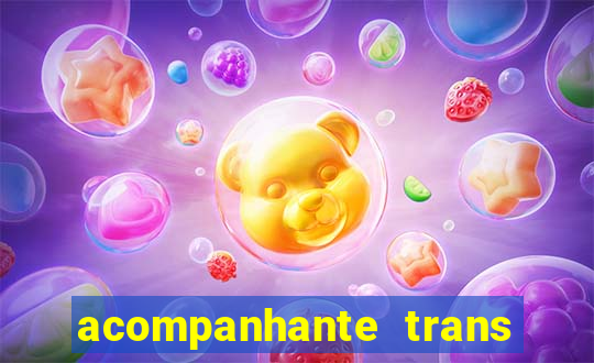 acompanhante trans em santos