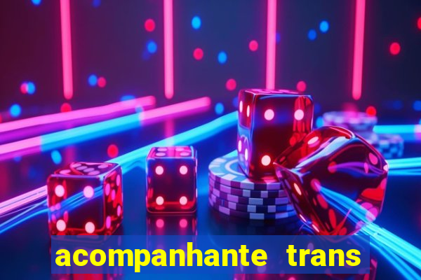 acompanhante trans em santos