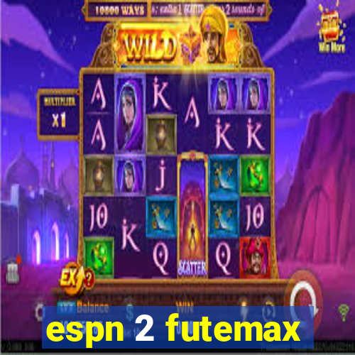 espn 2 futemax