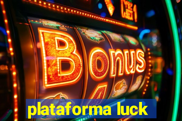 plataforma luck