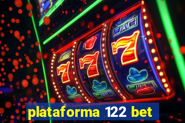 plataforma 122 bet