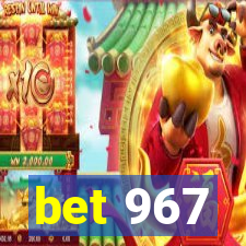 bet 967