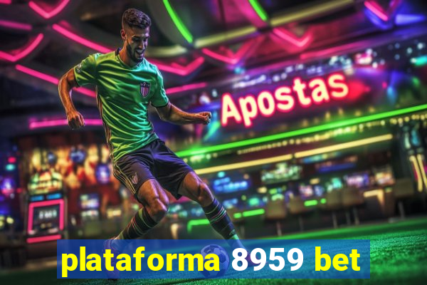 plataforma 8959 bet