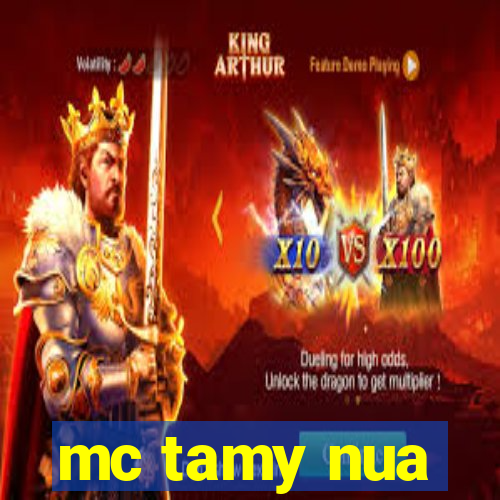 mc tamy nua