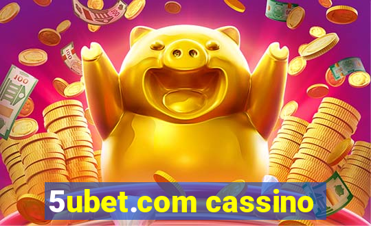 5ubet.com cassino