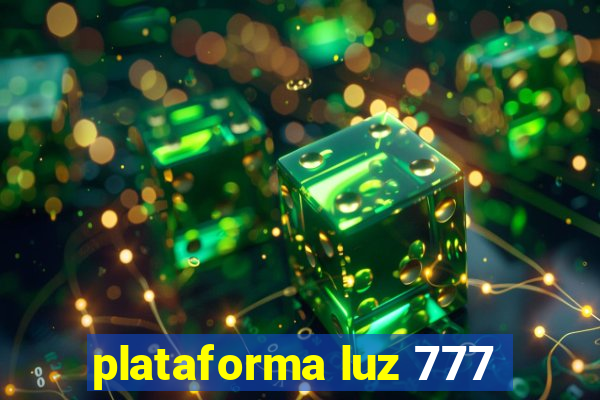 plataforma luz 777