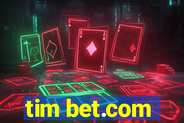 tim bet.com