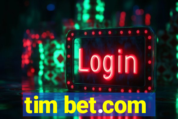 tim bet.com