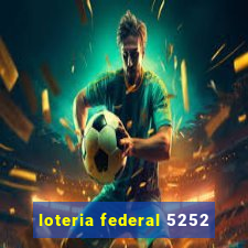 loteria federal 5252