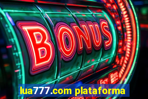 lua777.com plataforma