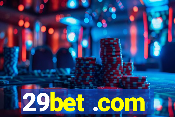 29bet .com