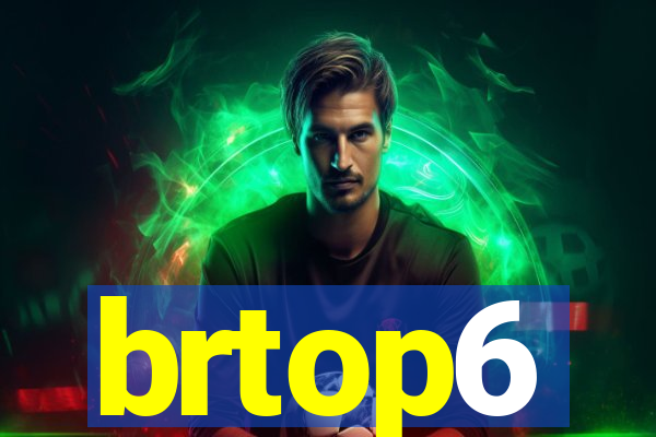 brtop6