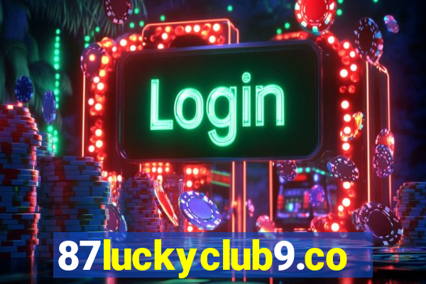 87luckyclub9.com