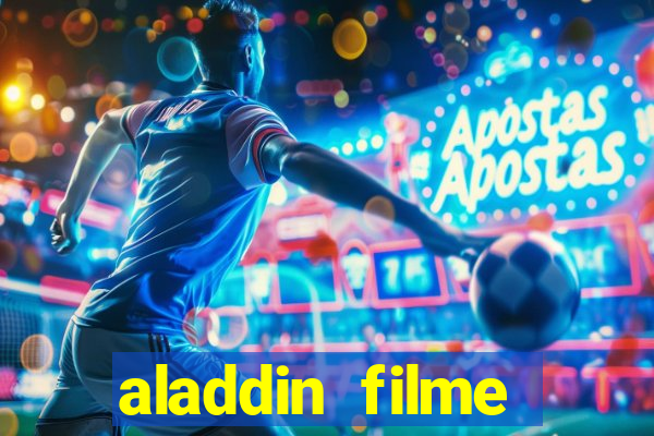 aladdin filme completo drive