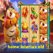 home loterias old