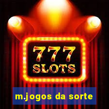 m.jogos da sorte