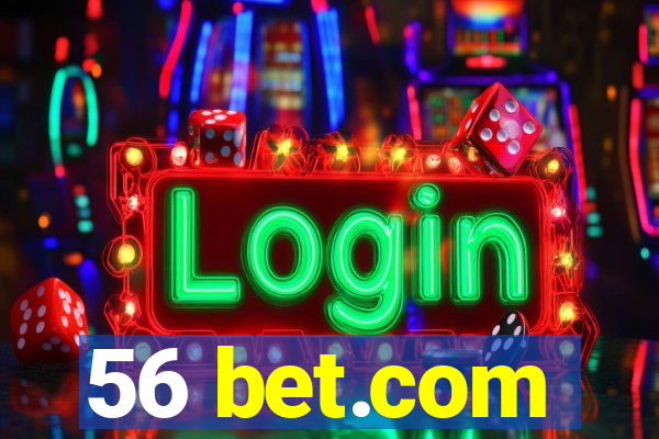 56 bet.com