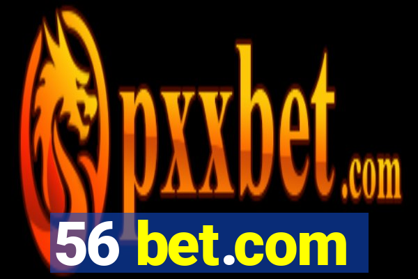 56 bet.com