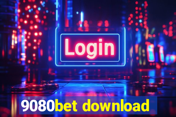 9080bet download