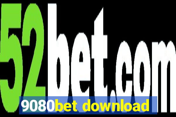 9080bet download